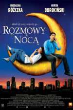 Watch Rozmowy noca Gomovies