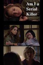 Watch Am I a Serial Killer? Gomovies