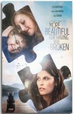 Watch More Beautiful for Having Been Broken Gomovies