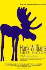 Watch Hank Williams First Nation Gomovies