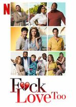 Watch F*ck Love Too Gomovies