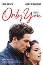 Watch Only You Gomovies