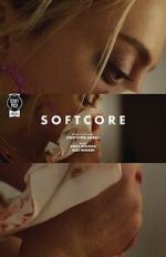 Watch Softcore (Short 2020) Gomovies
