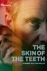 Watch The Skin of the Teeth Gomovies