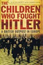 Watch The Children Who Fought Hitler Gomovies
