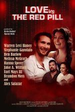 Watch Love vs. The Red Pill Gomovies