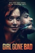 Watch Girl Gone Bad Gomovies