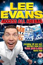 Watch Lee Evans: Access All Arenas Gomovies