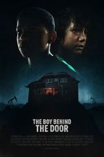 Watch The Boy Behind the Door Gomovies