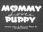 Watch Mommy Loves Puppy (Short 1940) Gomovies