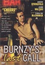 Watch Burnzy\'s Last Call Gomovies