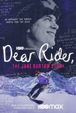 Watch Dear Rider: The Jake Burton Story Gomovies