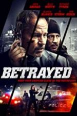 Watch Betrayed Gomovies