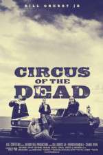 Watch Circus of the Dead Gomovies