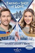 Watch Taking a Shot at Love Gomovies