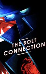 Watch The Bolt Connection (Short 2018) Gomovies