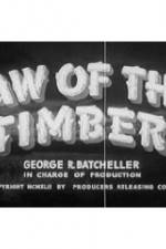 Watch Law of the Timber Gomovies