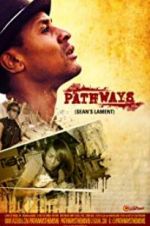 Watch Pathways: Sean\'s Lament Gomovies
