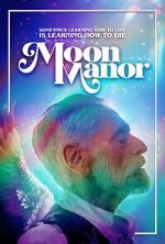 Watch Moon Manor Gomovies