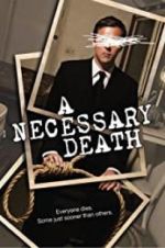 Watch A Necessary Death Gomovies