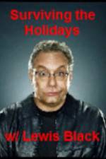 Watch Surviving the Holiday with Lewis Black Gomovies