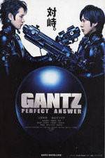 Watch Gantz Perfect Answer Gomovies