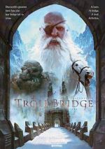 Watch Troll Bridge Gomovies