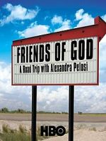 Watch Friends of God: A Road Trip with Alexandra Pelosi Gomovies