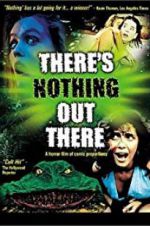 Watch There\'s Nothing Out There Gomovies