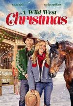 Watch A Wild West Christmas Gomovies