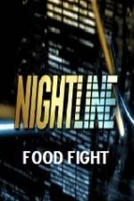 Watch Primetime Nightline Food Fight Gomovies