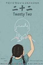 Watch Twenty Two Gomovies