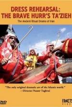 Watch Dress Rehearsal: The Brave Hurr's Ta'Zieh Gomovies