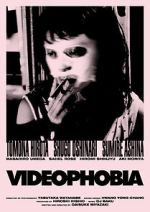 Watch Videophobia Gomovies