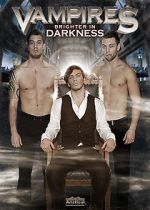 Watch Vampires: Brighter in Darkness Gomovies