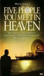 Watch The Five People You Meet in Heaven Gomovies