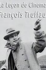 Watch La le�on de cin�ma: Fran�ois Truffaut Gomovies