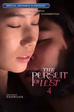 Watch The Pursuit of Lust 4 Gomovies