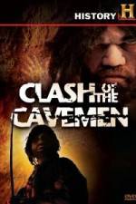 Watch History Channel Clash of the Cavemen Gomovies