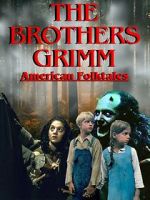 Watch The Brothers Grimm: American Folktales Gomovies