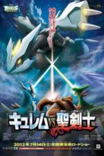 Watch Pokemon the Movie: Kyurem vs. the Sword of Justice Gomovies