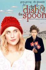 Watch The Dish & the Spoon Gomovies