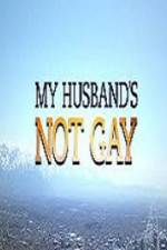 Watch My Husband\'s Not Gay Gomovies