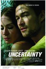 Watch Uncertainty Gomovies