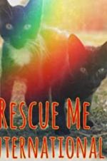 Watch Rescue Me: International Gomovies