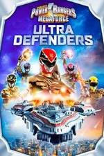 Watch Power Rangers Megaforce: Ultra Defenders Gomovies