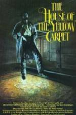 Watch The House of the Yellow Carpet Gomovies