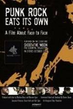 Watch Punk Rock Eats Its Own: A Film About Face to Face Gomovies