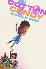 Watch Cotton Candy Bubble Gum Gomovies