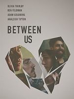 Watch Between Us Gomovies